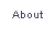 About.